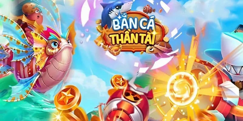 Bắn cá thần tài Giới thiệu bắn cá thần tài