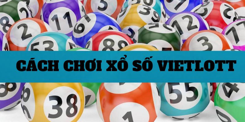 Hướng dẫn cách chơi xổ số vietlott cho game thủ CLUBV 4 Chỉ dẫn cách chơi xổ số vietlott CLUBV